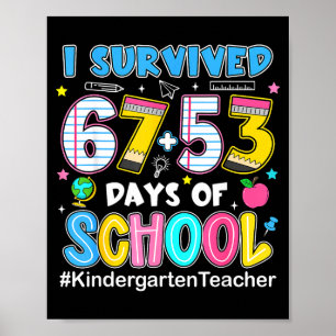 I Survived 67 53 Days School Poster