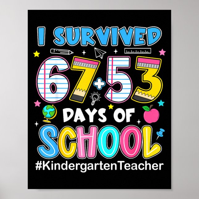 I Survived 67 53 Days School Poster (Front)