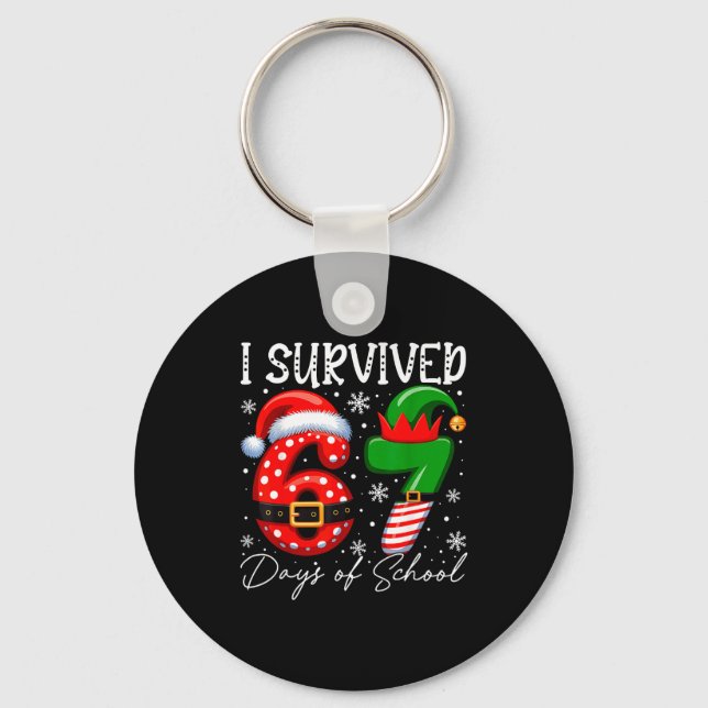I Survived 67 Day Of School Funny 67 Xmas Santa El Key Ring (Front)