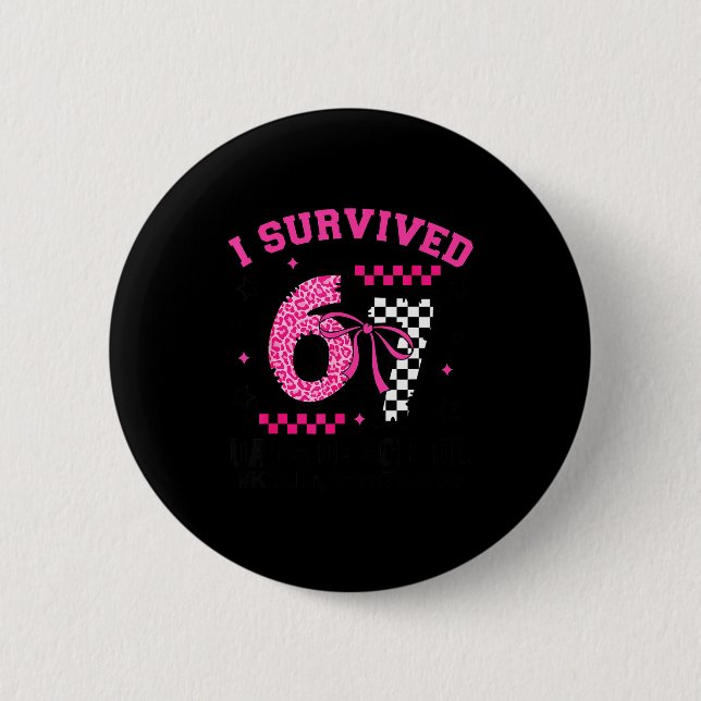 I Survived 67 Days Leopard Checkered 67 Kindergart 6 Cm Round Badge (Front)