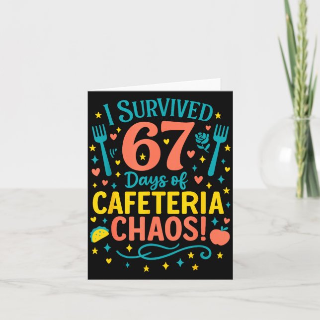 I Survived 67 Days Of Cafeteria Chaos 67 Meme Lunc Card (Front)