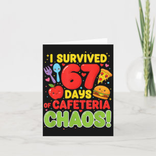 I Survived 67 Days Of Cafeteria Chaos 67 Meme Lunc Card