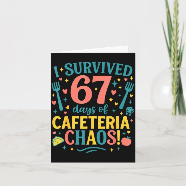 I Survived 67 Days Of Cafeteria Chaos 67 Meme Lunc Card (Front)