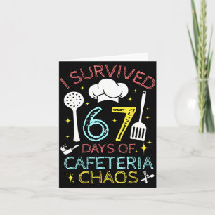I Survived 67 Days Of Cafeteria Chaos 67 Meme Lunc Card