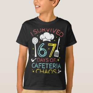 I Survived 67 Days Of Cafeteria Chaos 67 Meme Lunc T-Shirt
