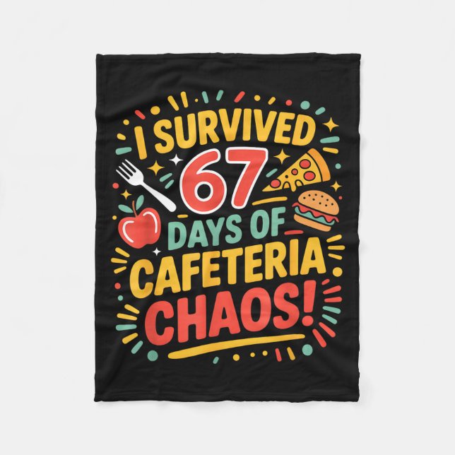 I Survived 67 Days Of Cafeteria Chaos 6 7 Meme Lun Fleece Blanket (Front)