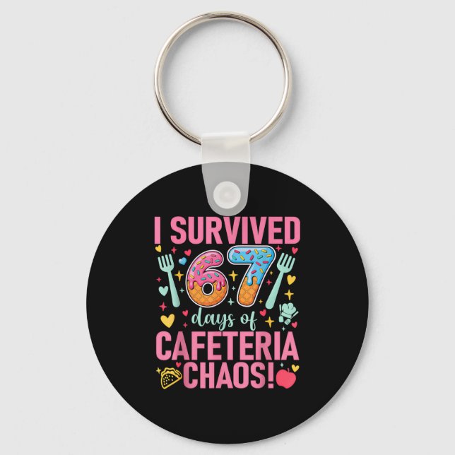 I Survived 67 Days Of Cafeteria Chaos Lunch Lady S Key Ring (Front)