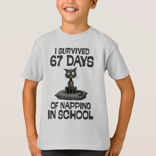I Survived 67 Days Of Napping, Funny Cat Meme T-Shirt (Front)