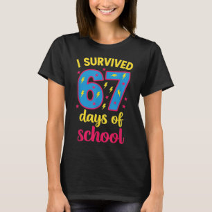 I Survived 67 Days Of School 100 Days Brainrot Six T-Shirt