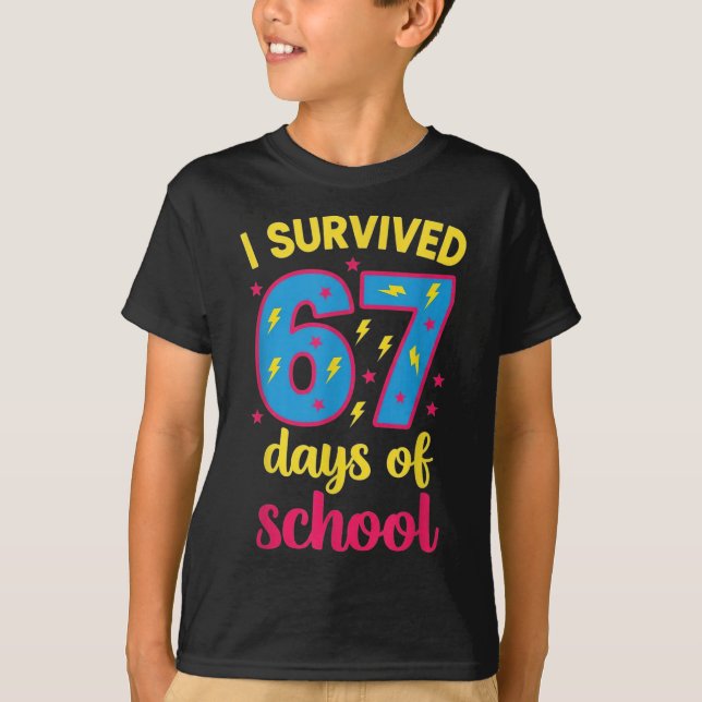 I Survived 67 Days Of School 100 Days Brainrot Six T-Shirt (Front)