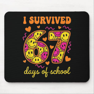 I Survived 67 Days Of School 100 Days Six Seven Br Mouse Pad