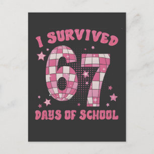 I Survived 67 Days of School 100th Days Of School  Announcement Postcard