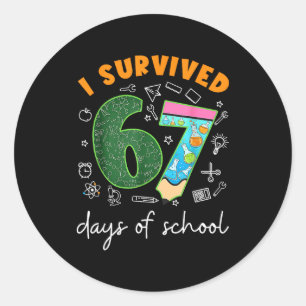 I Survived 67 Days Of School 67 Meme Science Teach Classic Round Sticker