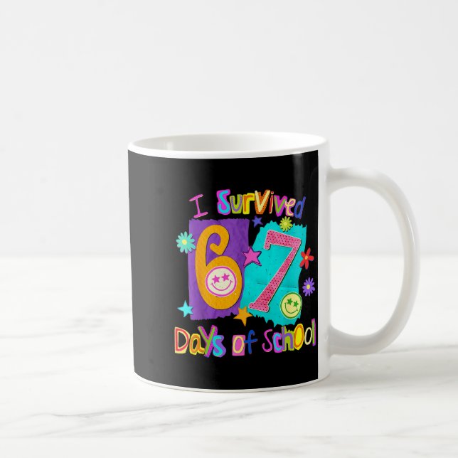 I Survived 67 Days Of School 67 Meme Student Teach Coffee Mug (Right)