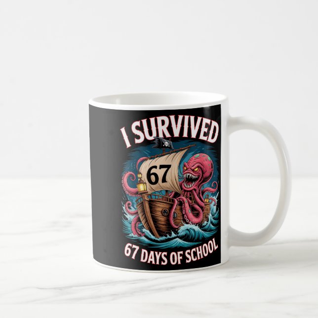 I Survived 67 Days Of School 6-7 Boys Kids Rate Oc Coffee Mug (Right)