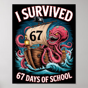 I Survived 67 Days Of School 6-7 Boys Kids Rate Oc Poster