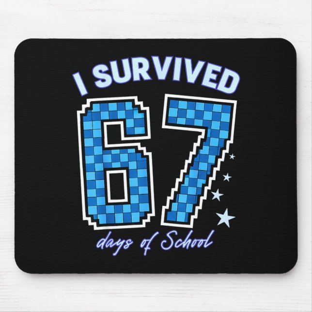 I Survived 67 Days Of School Boys Kids 100 Days Of Mouse Pad (Front)
