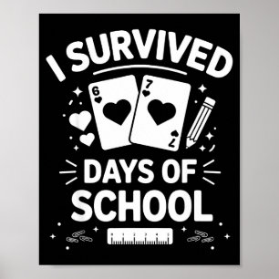 I Survived 67 Days Of School Cards Teachers Studen Poster