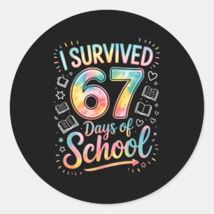 I Survived 67 Days Of School Celebration Classic Round Sticker