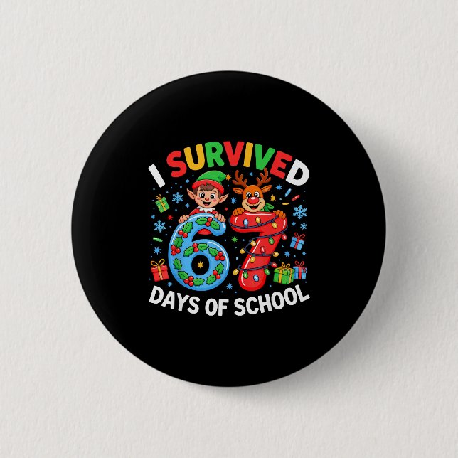 I Survived 67 Days Of School Christmas Candy Cane  6 Cm Round Badge (Front)
