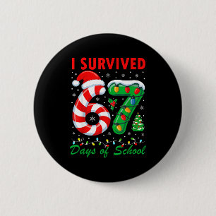 I Survived 67 Days Of School Christmas Candy Cane  6 Cm Round Badge