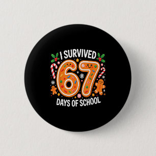 I Survived 67 Days Of School Christmas Candy Cane  6 Cm Round Badge
