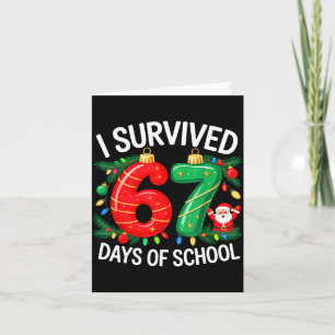 I Survived 67 Days Of School Christmas Candy Cane  Card
