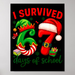 I Survived 67 Days Of School Christmas Candy Cane  Poster