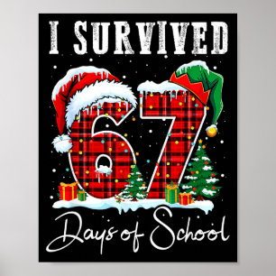 I Survived 67 Days Of School Christmas Candy Cane Poster