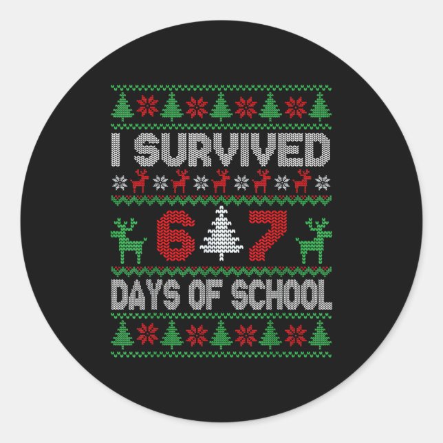 I Survived 67 Days Of School Christmas Meme Six Se Classic Round Sticker (Front)
