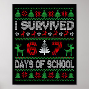 I Survived 67 Days Of School Christmas Meme Six Se Poster