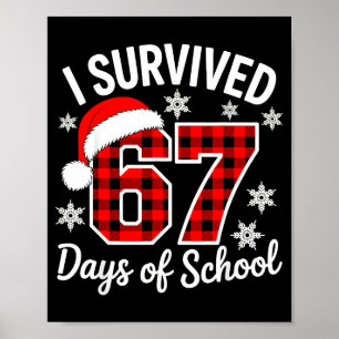 I Survived 67 Days Of School Christmas Poster