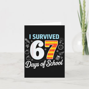 I Survived 67 Days Of School Cl Paper Meme Card