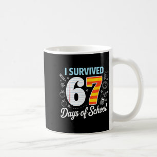 I Survived 67 Days Of School Cl Paper Meme  Coffee Mug