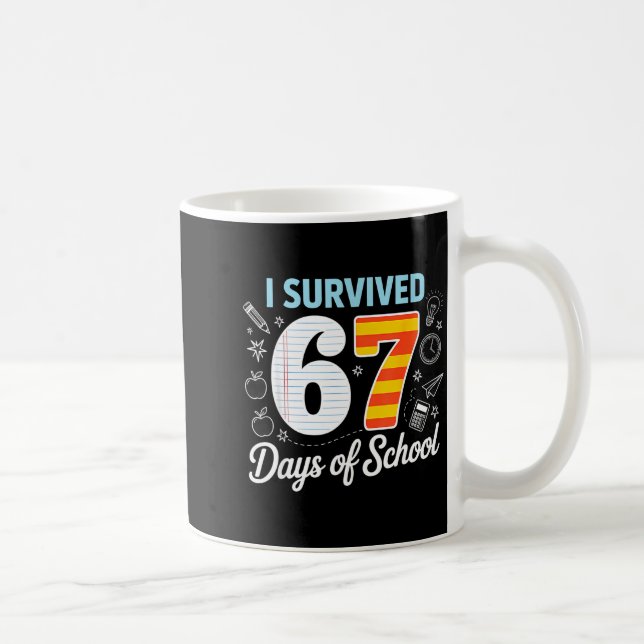 I Survived 67 Days Of School Cl Paper Meme  Coffee Mug (Right)