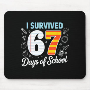 I Survived 67 Days Of School Cl Paper Meme Mouse Pad