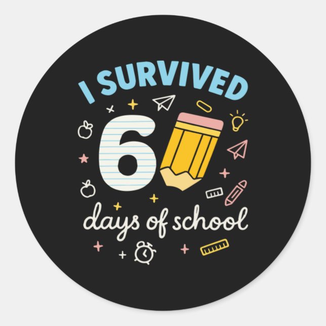 I-Survived-67-Days-Of-School Classic Round Sticker (Front)
