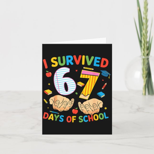 I Survived 67 Days Of School Cool Teacher Design  Card (Front)