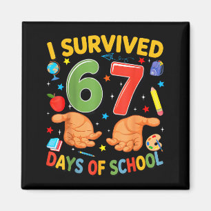 I Survived 67 Days Of School Cool Teacher Design Magnet