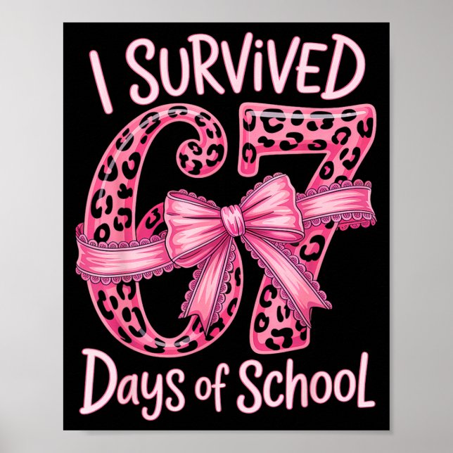 I Survived 67 Days Of School Coquette Girls Women  Poster (Front)