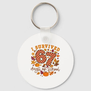 I Survived 67 Days Of School Fall Autumn Six Seven Key Ring