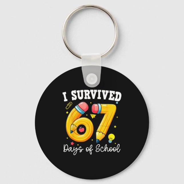 I Survived 67 Days Of School For Teachers Students Key Ring (Front)