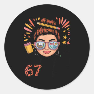 I Survived 67 Days Of School Fueled By Coffee & Classic Round Sticker