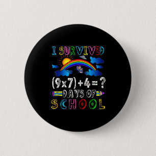 I Survived 67 Days Of School Funny 67 Meme Math Te 6 Cm Round Badge