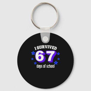 I Survived 67 Days Of School Funny 67 Meme Retro S Key Ring