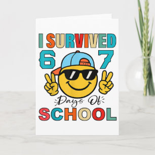 I Survived 67 Days Of School Funny 67 Meme Student Card