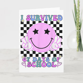 I Survived 67 Days Of School Funny 67 Meme Student Card