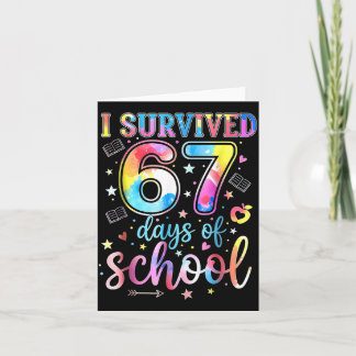 I Survived 67 Days Of School Funny 67 Meme Teacher Card