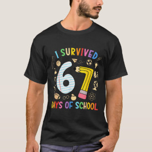 I Survived 67 Days Of School Funny 67 Meme Teacher T-Shirt