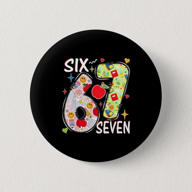 I Survived 67 Days Of School Funny 67 Teachers Stu 6 Cm Round Badge (Front)